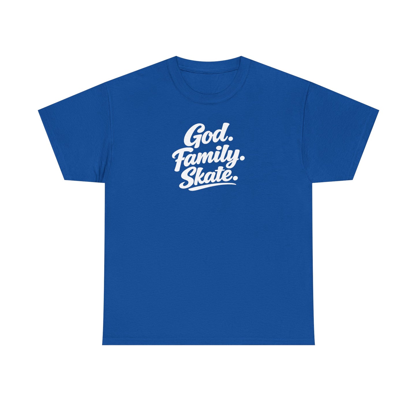 God. Family. Skate. Tee — Skate T-Shirt