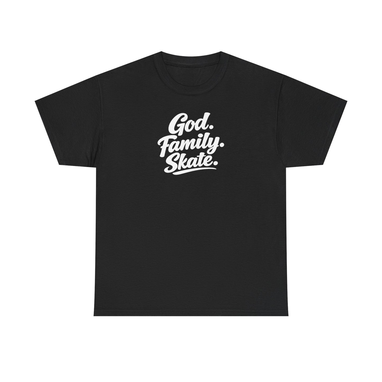 God. Family. Skate. Tee — Skate T-Shirt
