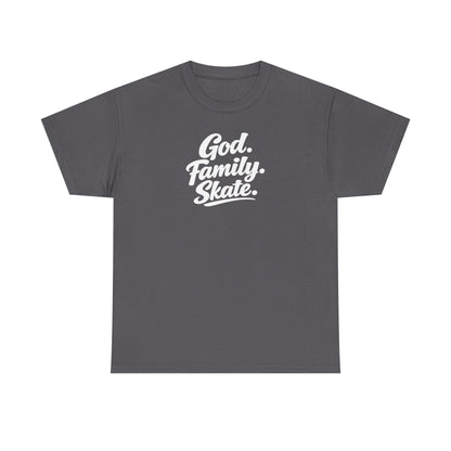 God. Family. Skate. Tee — Skate T-Shirt