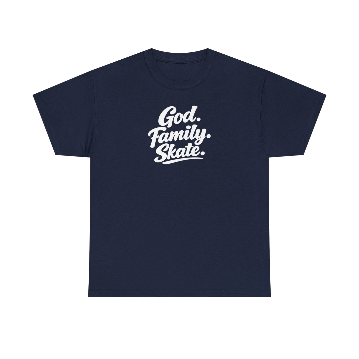 God. Family. Skate. Tee — Skate T-Shirt