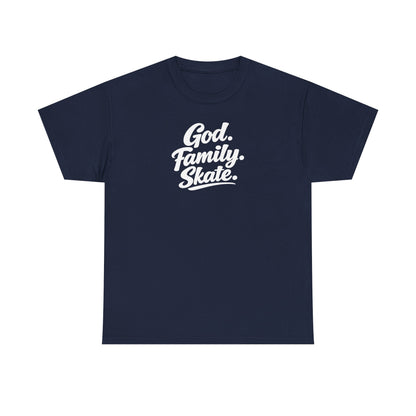 God. Family. Skate. Tee — Skate T-Shirt